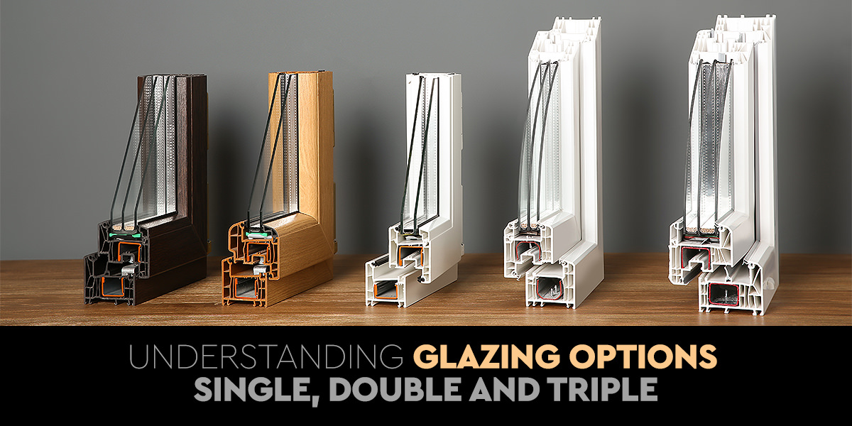 Understanding Glazing Options