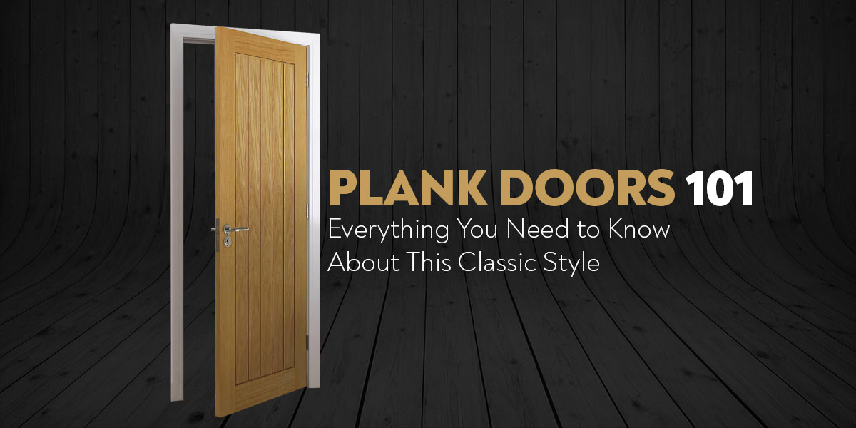 Why Plank Doors Are Popular